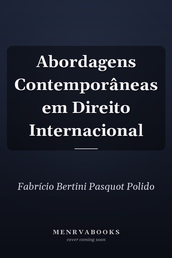 Abordagens Contemporâneas em Direito Internacional