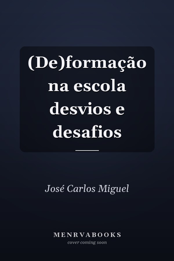 (De)formação na escola desvios e desafios
