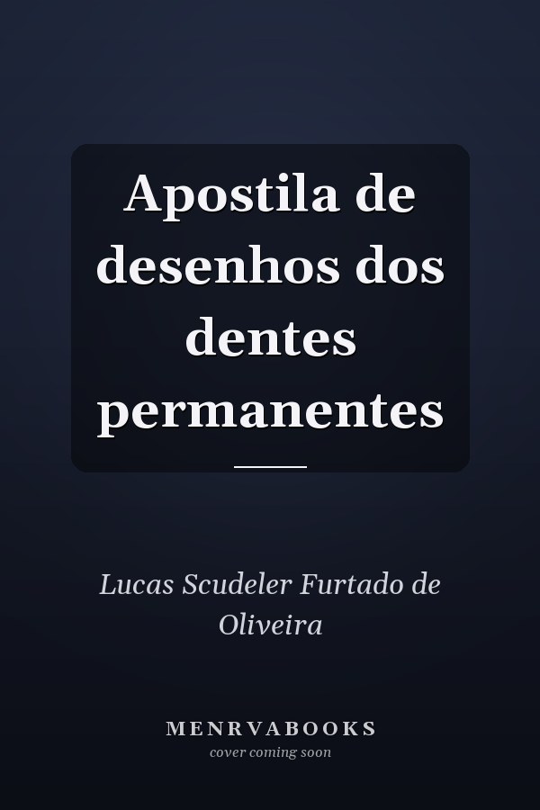Apostila de desenhos dos dentes permanentes