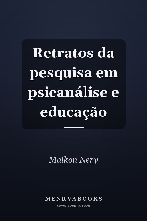 Retratos da pesquisa em psicanálise e educação