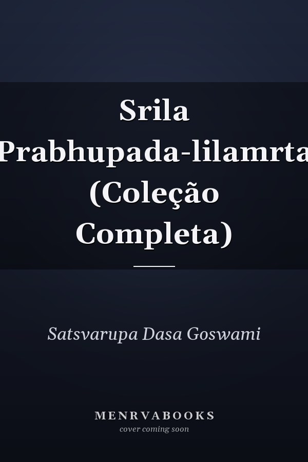 Srila Prabhupada-lilamrta (Coleção Completa)