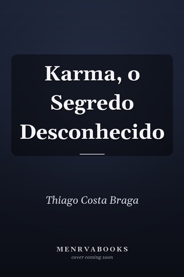 Karma, o Segredo Desconhecido