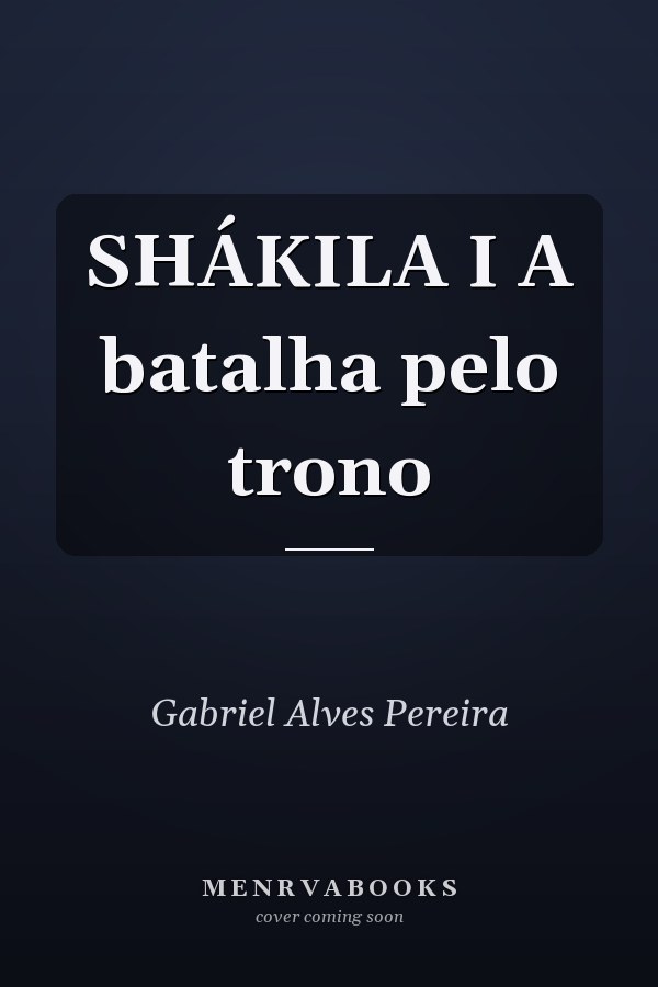 SHÁKILA I A batalha pelo trono