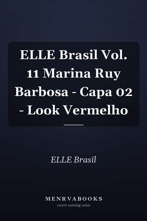 ELLE Brasil Vol. 11 Marina Ruy Barbosa - Capa 02 - Look Vermelho