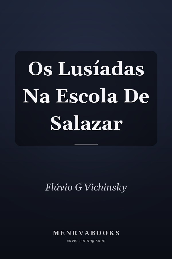 Os Lusíadas Na Escola De Salazar