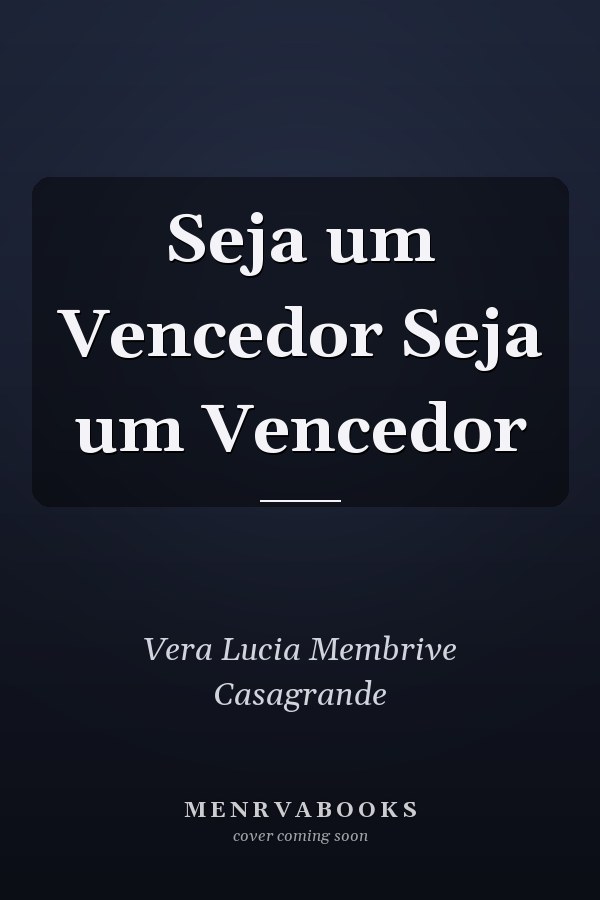 Seja um Vencedor Seja um Vencedor