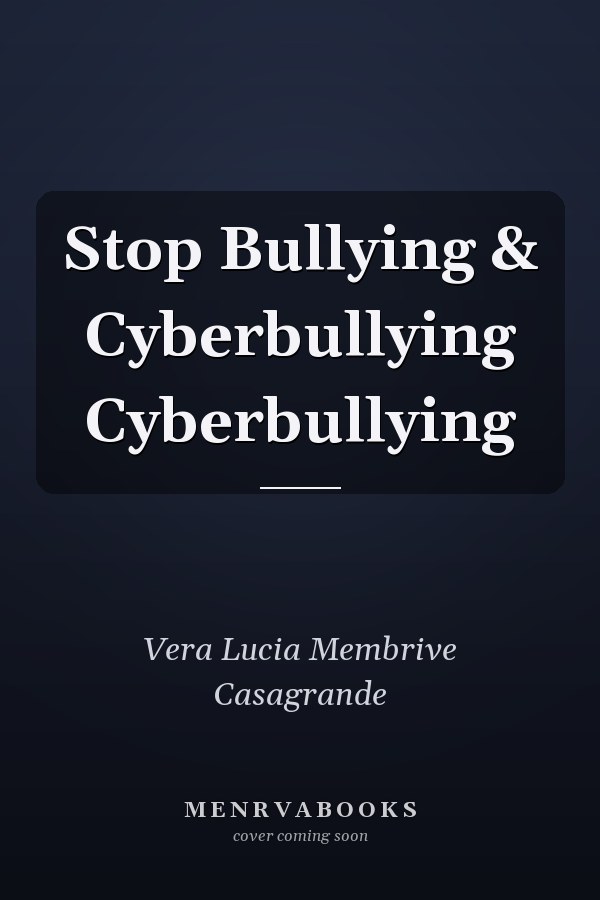 Stop Bullying & Cyberbullying Cyberbullying