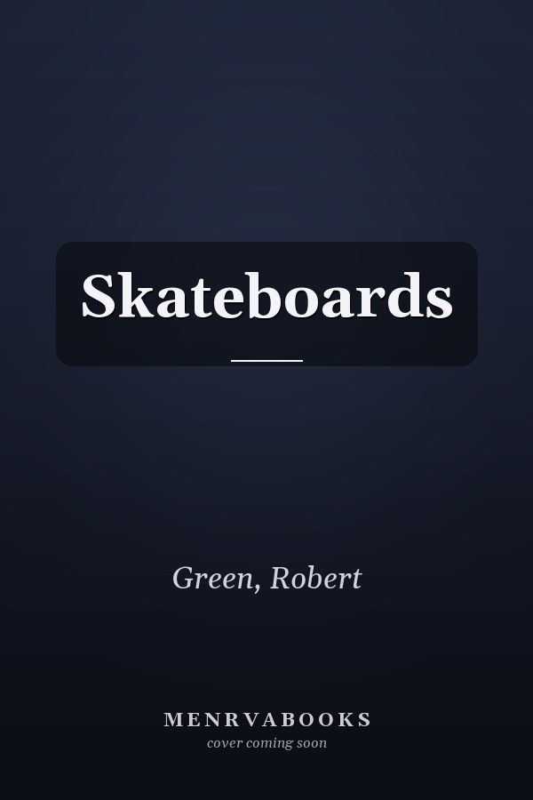 Skateboards