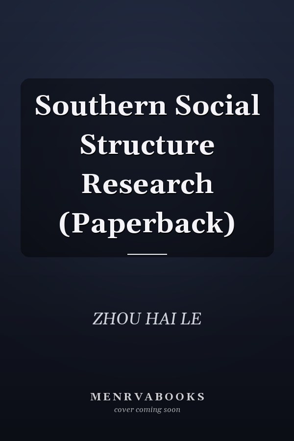 Southern Social Structure Research (Paperback)