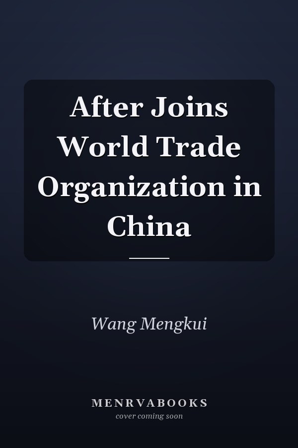 After Joins World Trade Organization in China