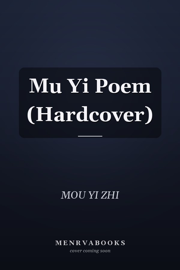 Mu Yi Poem (Hardcover)