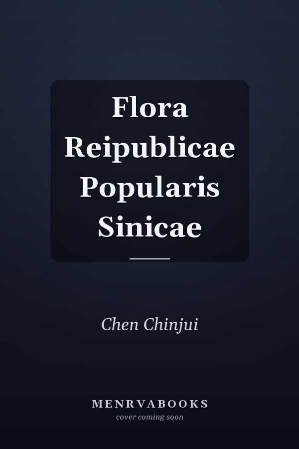 Flora Reipublicae Popularis Sinicae