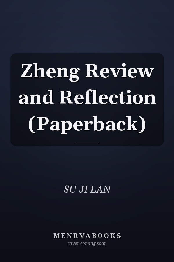 Zheng Review and Reflection (Paperback)