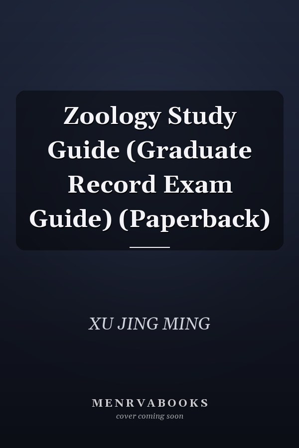 Zoology Study Guide (Graduate Record Exam Guide) (Paperback)