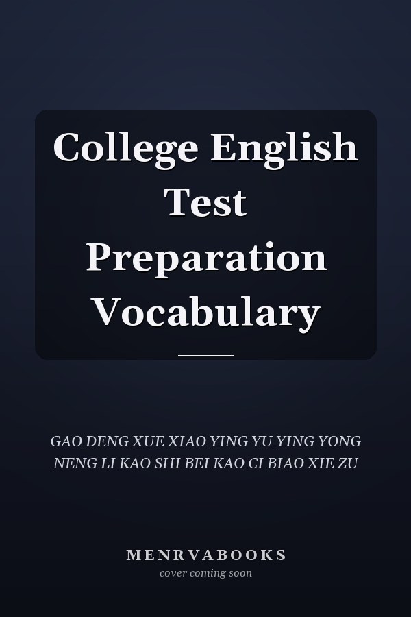 College English Test Preparation Vocabulary