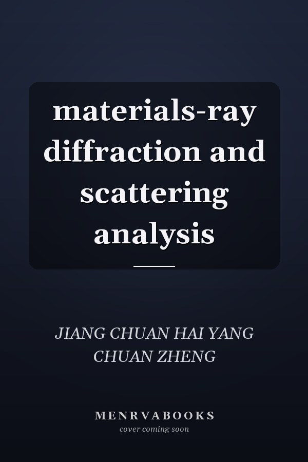 materials-ray diffraction and scattering analysis