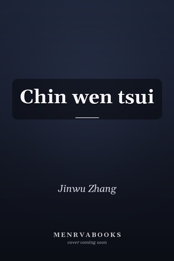 Chin wen tsui