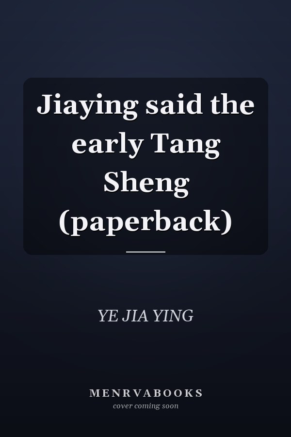 Jiaying said the early Tang Sheng (paperback)