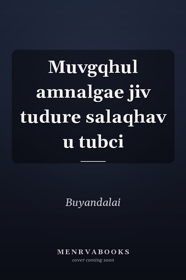 Muvgqhul amnalgae jiv tudure salaqhav u tubci