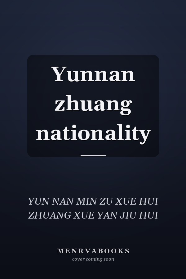  Yunnan zhuang nationality