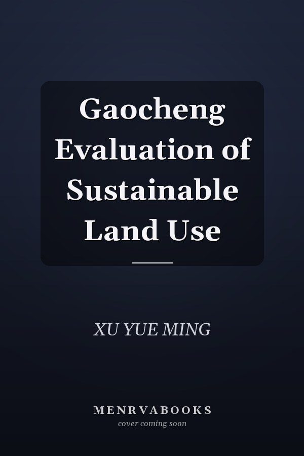 Gaocheng Evaluation of Sustainable Land Use