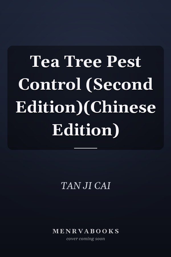 Tea Tree Pest Control (Second Edition)(Chinese Edition)