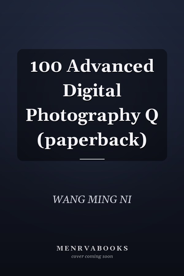 100 Advanced Digital Photography Q (paperback)