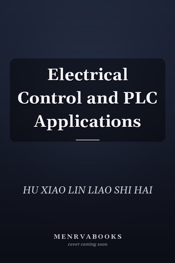 Electrical Control and PLC Applications