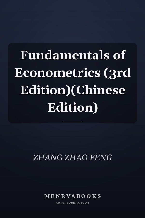 Fundamentals of Econometrics (3rd Edition)(Chinese Edition)