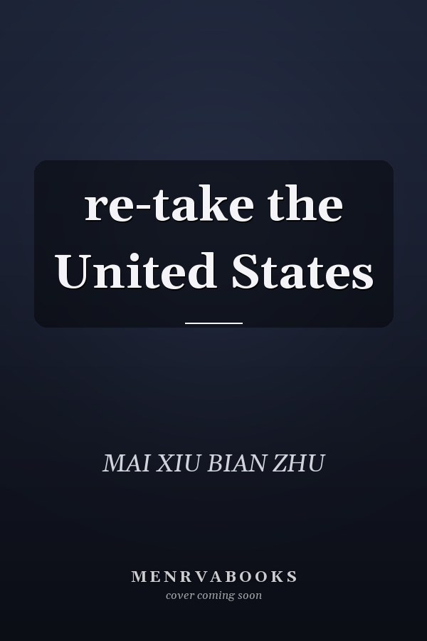 re-take the United States