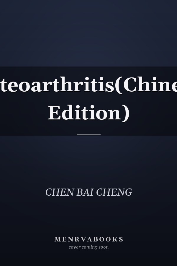 Osteoarthritis(Chinese Edition)