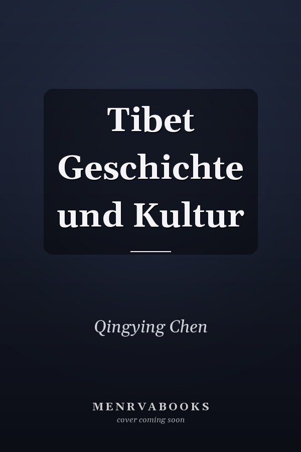 Tibet Geschichte und Kultur