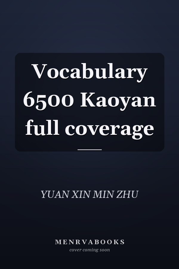 Vocabulary 6500 Kaoyan full coverage