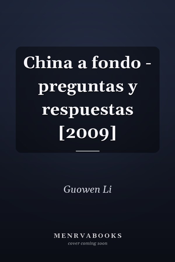 China a fondo - preguntas y respuestas [2009]