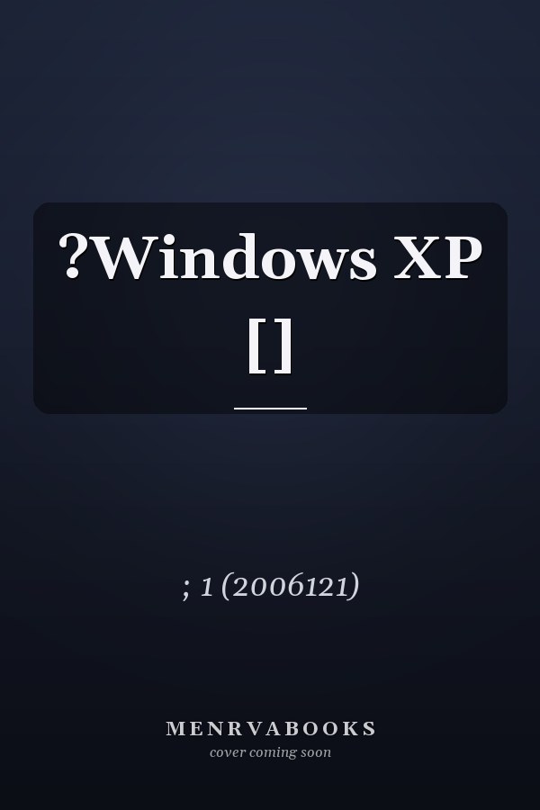 ?Windows XP []