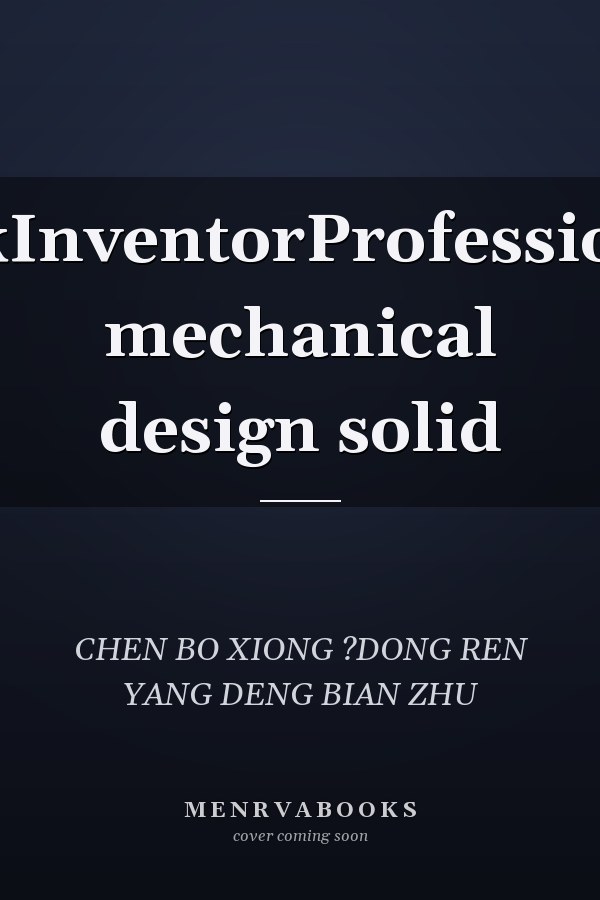 AutodeskInventorProfessional2008 mechanical design solid
