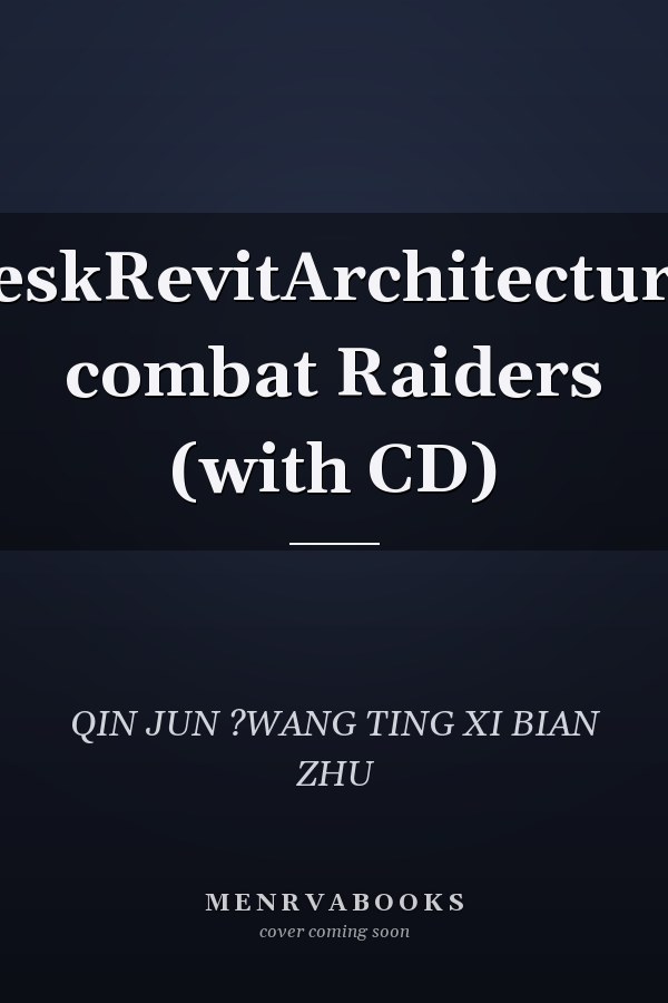 AutodeskRevitArchitecture2008 combat Raiders (with CD)