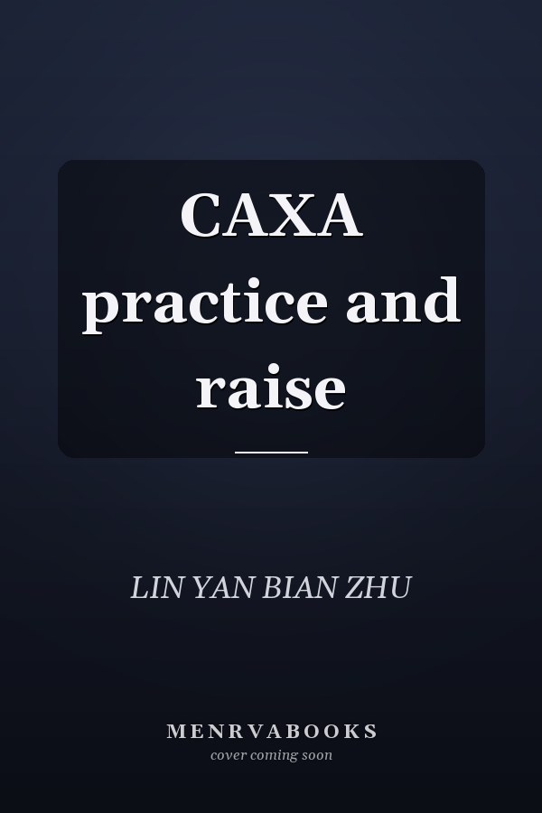 CAXA practice and raise