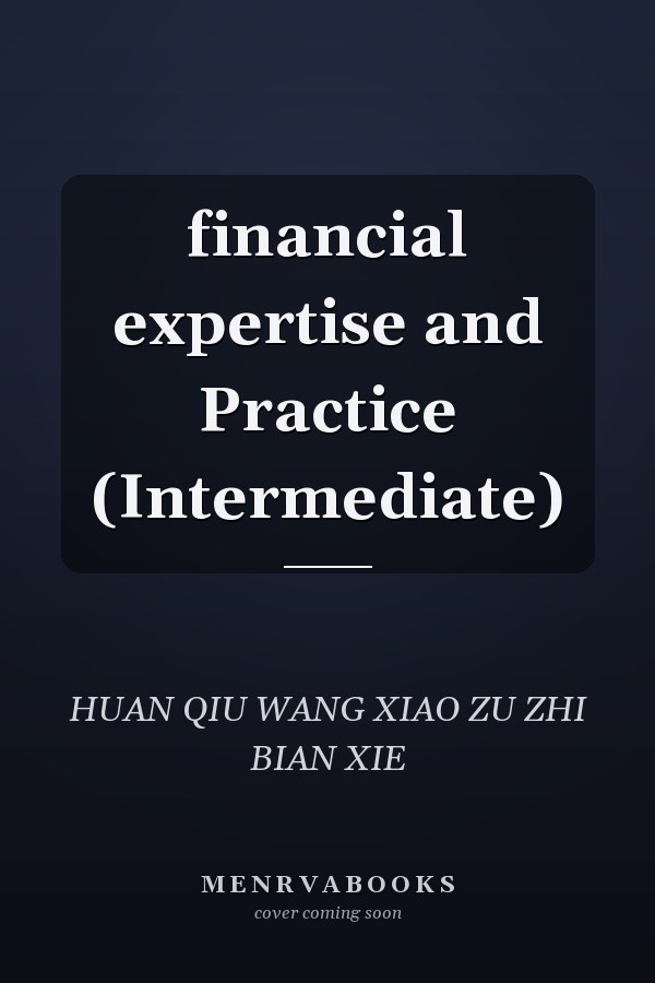 financial expertise and Practice (Intermediate)