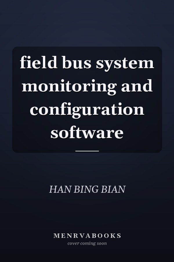 field bus system monitoring and configuration software