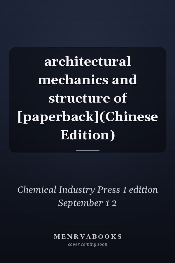 architectural mechanics and structure of [paperback](Chinese Edition)