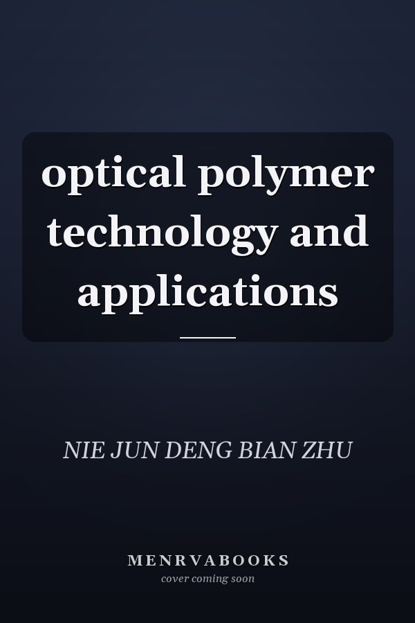 optical polymer technology and applications