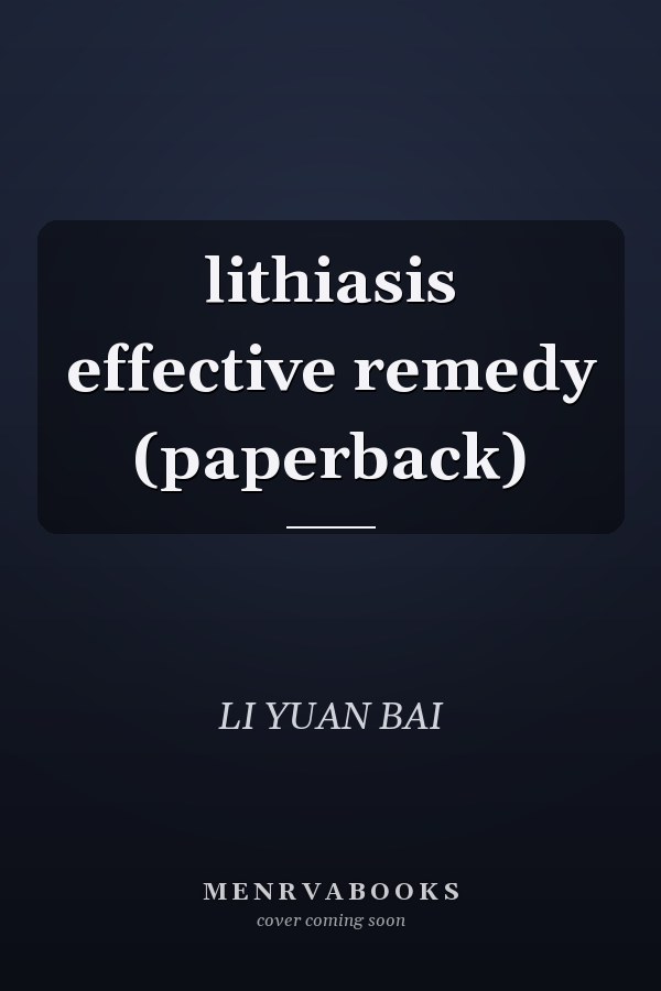 lithiasis effective remedy (paperback)