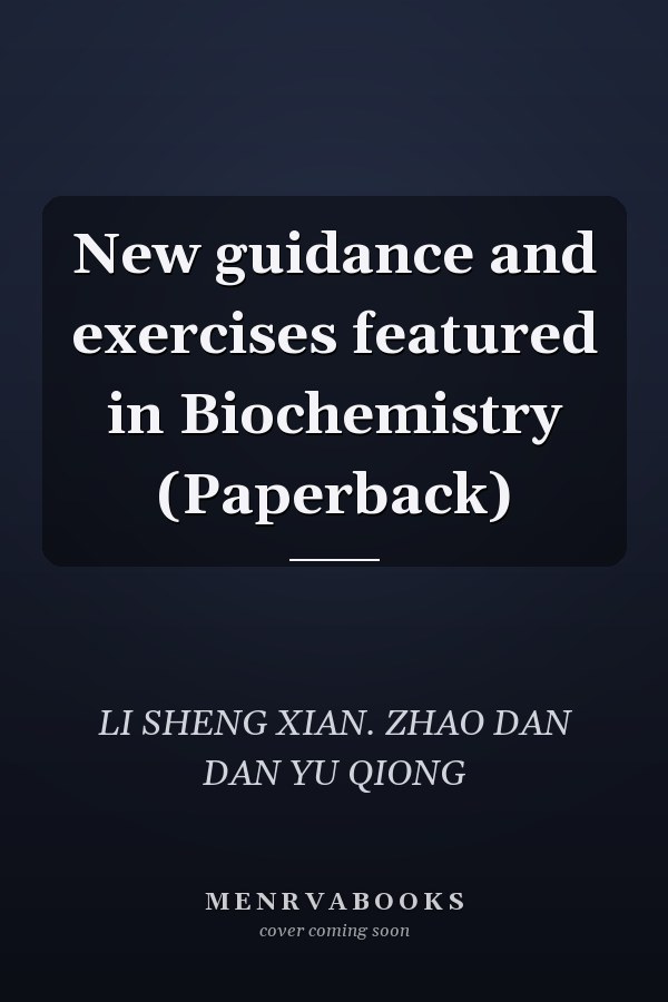 New guidance and exercises featured in Biochemistry (Paperback)