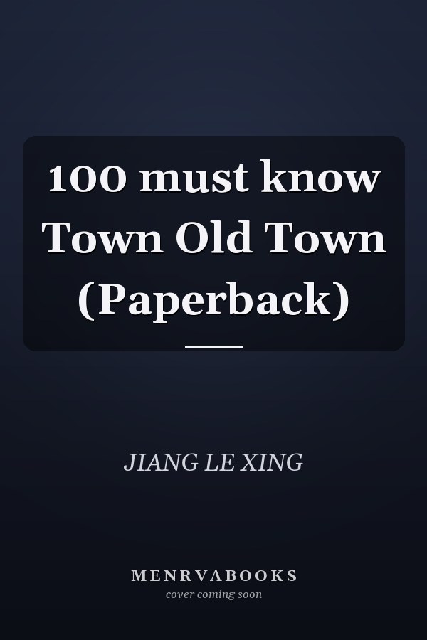 100 must know Town Old Town (Paperback)
