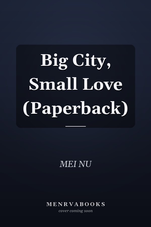 Big City, Small Love (Paperback)