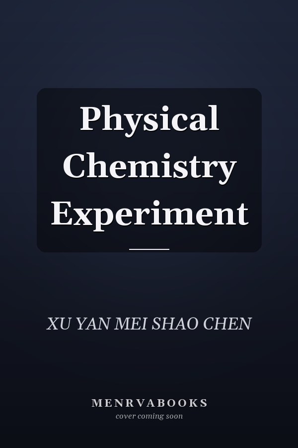 Physical Chemistry Experiment