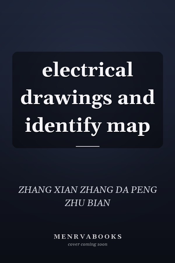 electrical drawings and identify map