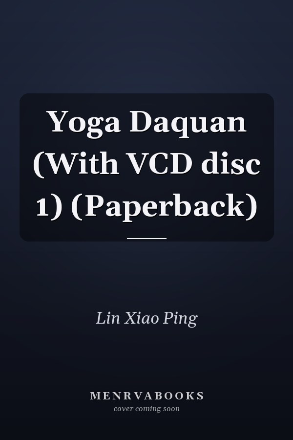 Yoga Daquan (With VCD disc 1) (Paperback)