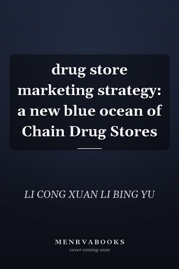 drug store marketing strategy: a new blue ocean of Chain Drug Stores
